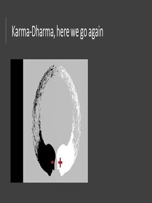 cover image of Karma-Dharma, here we go again